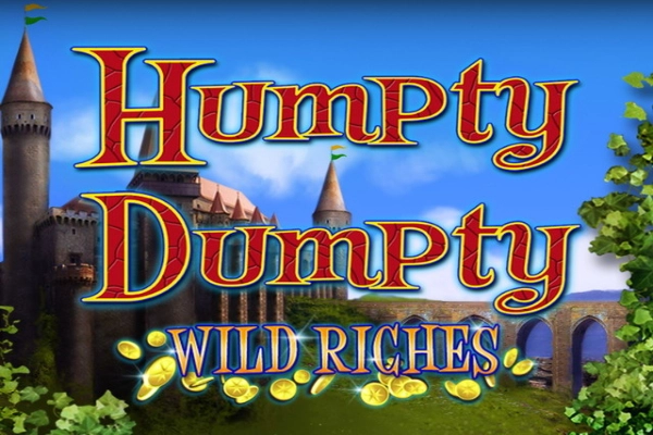 Humpty Dumpty Wild Riches