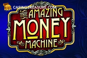 The Amazing Money Machine